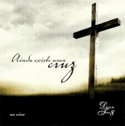 Ainda Existe Uma Cruz