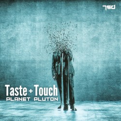Taste & Touch