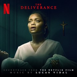 The Deliverance: Soundtrack from the Netflix Film
