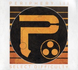 Periphery III: Select Difficulty
