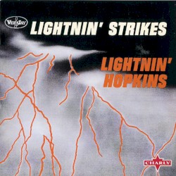 Lightnin’ Strikes