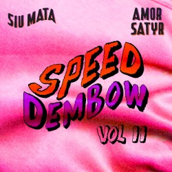 Speed Dembow, Vol. II