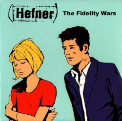 The Fidelity Wars