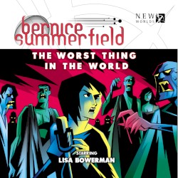 Bernice Summerfield: The Worst Thing in the World