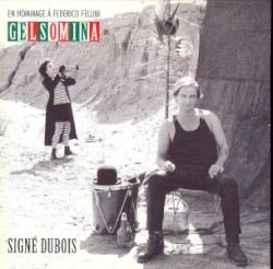 Gelsomina: Signé Dubois