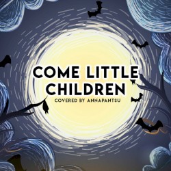 Come Little Children