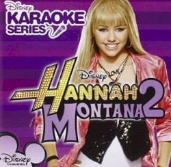 Disney Karaoke Series: Hannah Montana 2