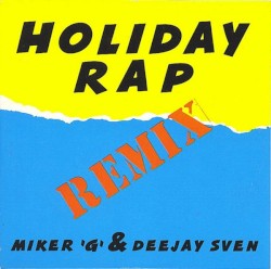 Holiday Rap (Remix)