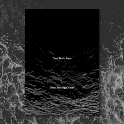 Slow Burning Ocean