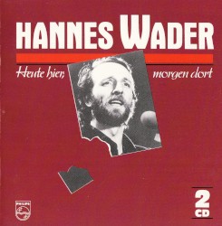 Heute hier, morgen dort