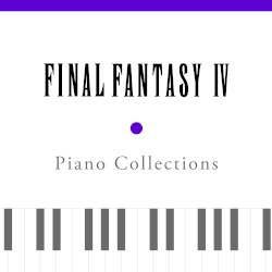 Piano Collections: Final Fantasy IV