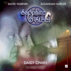 Sapphire & Steel: Daisy Chain