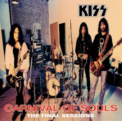 Carnival of Souls: The Final Sessions