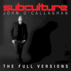 Subculture – The Full Versions