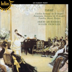 Violin Sonata in D major / Fantasie Sonata in B major / Twelve Short Pieces