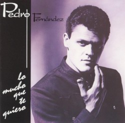 Lo mucho que te quiero