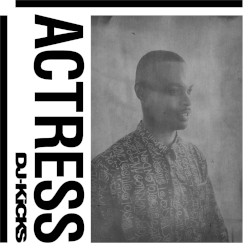 DJ-Kicks: Actress