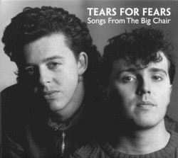 Songs From the Big Chair