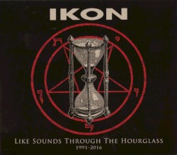 Like Sounds Through The Hourglass (1991-2016)