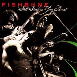 Still Stuck in Your Throat