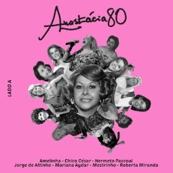 Anastácia 80: Lado A
