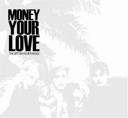 The Spit On Your Parade