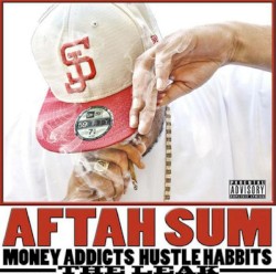 Money Addicts, Hustle Habbits: The Leak