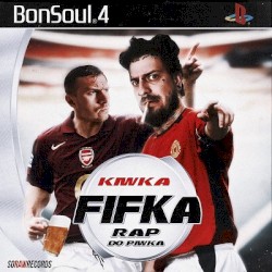 Kiwka, Fifka, Rap Do Piwka