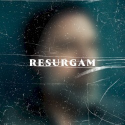 Resurgam