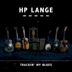 Trackin' My Blues