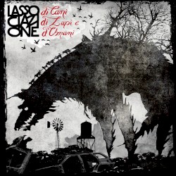 Di cani, di lupi e d’umani