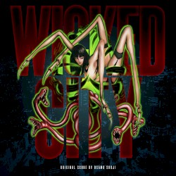 Wicked City Original Score