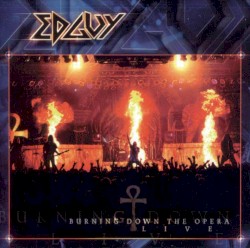 Burning Down the Opera: Live