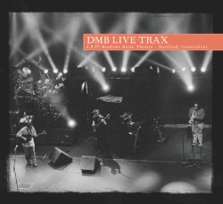 1997-06-08: DMB Live Trax, Volume 47: Meadows Music Theatre, Hartford, CT