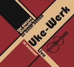 Uke-Werk (Live in Germany)