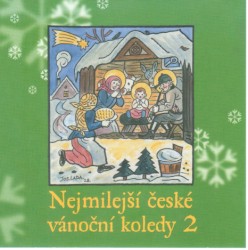 Nejmilejší České Vánoční Koledy 2