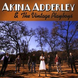 Akina Adderley & the Vintage Playboys