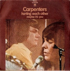 Hurting Each Other / Maybe It's You