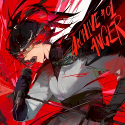 Archive #01: Anger
