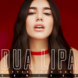 Hotter Than Hell (remixes)