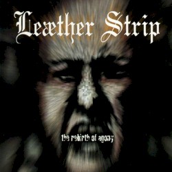 The Rebirth of Agony