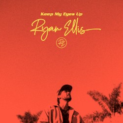 Keep My Eyes Up