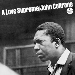 A Love Supreme (monophonic edition)