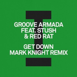 Get Down (Mark Knight remix)