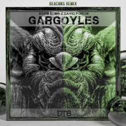 Gargoyles (BEACØNS Remix)