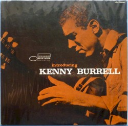 Introducing Kenny Burrell