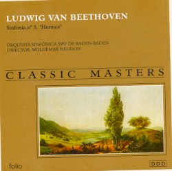 Third Symphonie: "Heroica"