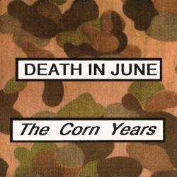 The Corn Years