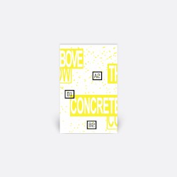 Above the Concrete / Below the Concrete