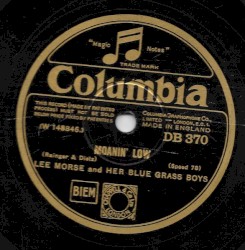 Moanin' Low / Wasting My Love on You